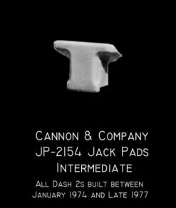Cannon & Company JP-2154 HO Scale EMD SD Series Tall Jacking Pad For All SD Units Built 1974-76