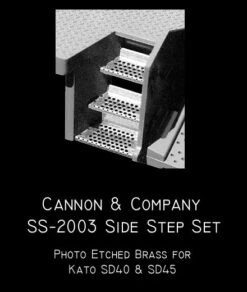 Cannon & Company 2003 HO Scale Photo-Etched Brass Engine Step Set For Kato SD40 SD45 Series Engines